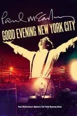 Paul Wickens es Self en Paul McCartney: Good Evening New York City