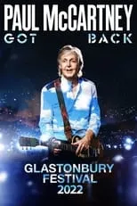 Poster de la película Paul McCartney Live: Glastonbury Festival 2022 - Películas hoy en TV