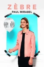 Paul Mirabel es  en Paul Mirabel : Zèbre