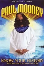 Poster de Paul Mooney: Know Your History - Jesus Is Black... So Was Cleopatra