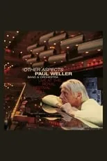 Poster de Paul Weller: Other Aspects - Live at the Royal Festival Hall