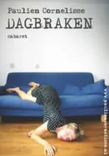 Paulien Cornelisse interpreta a  en Paulien Cornelisse: Dagbraken