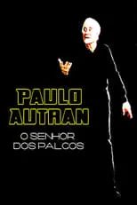 Póster de la película Paulo Autran – O Senhor dos Palcos