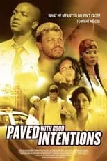 Poster de Paved with Good Intentions