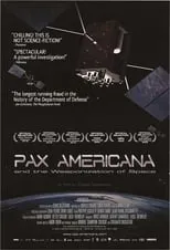 Poster de la película Pax Americana y la conquista militar del espacio - Películas hoy en TV