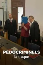 Película Pédocriminels, la traque