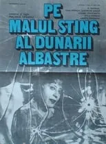 Película Pe malul stîng al Dunării albastre