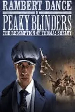 Poster de la película Peaky Blinders: Rambert’s The Redemption of Thomas Shelby - Películas hoy en TV