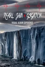 Poster de Pearl Jam: Gigaton Theater Experience