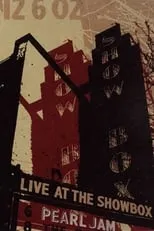 Mike McCready interpreta a Himself en Pearl Jam: Live At The Showbox