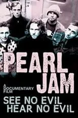 Poster de Pearl Jam: See No Evil, Hear No Evil