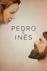 Poster de la película Pedro e Inês - Películas hoy en TV