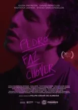 Película Pedro Faz Chover