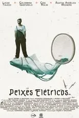 Película Peixes Elétricos