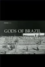 Garrincha es Self en Pelé, Garrincha, dieux du Brésil