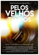 Película Pelos Velhos Tempos