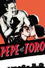 Película Pepe El Toro