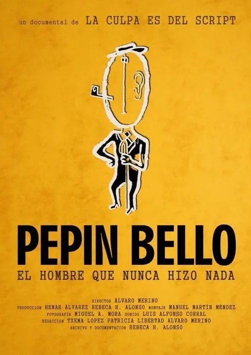 Póster de la película Pepín Bello, el hombre que nunca hizo nada