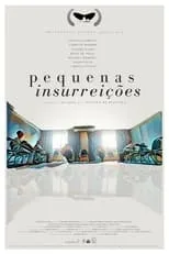 Película Pequenas Insurreições