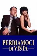 Película Perdiamoci di vista