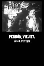 Película Perdón, viejita