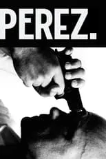 Poster de Perez.