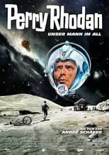 Robert Ernst es  en Perry Rhodan - Unser Mann im All