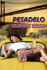 Luísa Barbosa interpreta a  en Pesadelo Cor de Rosa