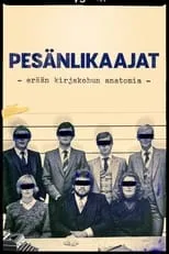 Película Pesänlikaajat - erään kirjakohun anatomia