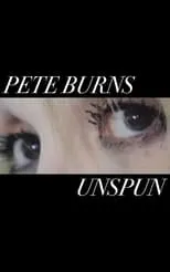 Pete Burns interpreta a  en Pete Burns - Unspun