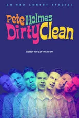 Pete Holmes es Self en Pete Holmes: Dirty Clean