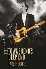 Poster de Pete Townshend's Deep End - Face The Face