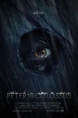 Película Peter and the Colossus