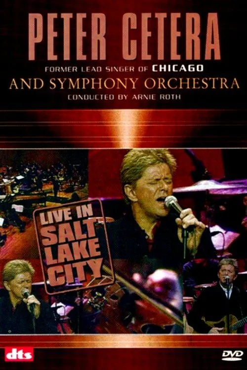 Poster de Peter Cetera: Live in Salt Lake City