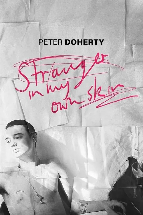 Póster de la película Peter Doherty: Stranger In My Own Skin