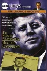 Nicholas Katzenbach es Self en Peter Jennings Reporting: The Kennedy Assassination - Beyond Conspiracy