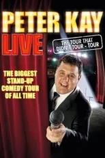 Poster de la película Peter Kay: The Tour That Didn't Tour Tour - Películas hoy en TV