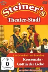 Portada de Peter Steiners Theaterstadl - Kreszenzia - Göttin der Liebe