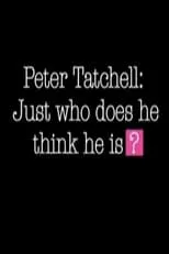 Película Peter Tatchell: Just Who Does He Think He Is?