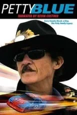 Richard Petty es Self en Petty Blue