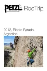 Película Petzl RocTrip Argentina 2012