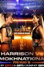 Poster de la película PFL Regular Season 2022 - PFL 3: Harrison vs. Mokhnatkina - Películas hoy en TV