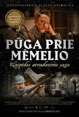 Película Pūga prie Mėmelio. Klaipėdos atvadavimo saga