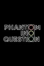 Pat Schneider es Samson en Phantom in Question