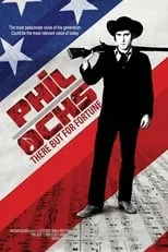 Poster de la película Phil Ochs: There But for Fortune - Películas hoy en TV