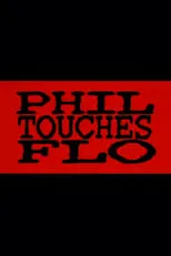 Portada de Phil Touches Flo