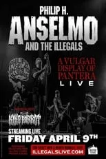 Poster de Philip H. Anselmo And The Illegals: A Vulgar Display Of Pantera Live