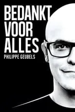 Philippe Geubels interpreta a Philippe Geubels en Philippe Geubels: Bedankt Voor Alles