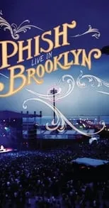 Poster de Phish: Live In Brooklyn