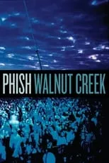 Poster de Phish: Walnut Creek